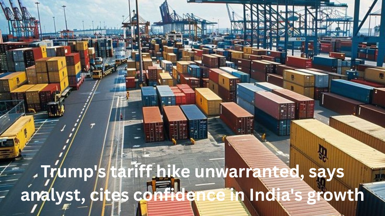 Trump’s tariff hike unwarranted, says analyst, cites confidence in India’s growth